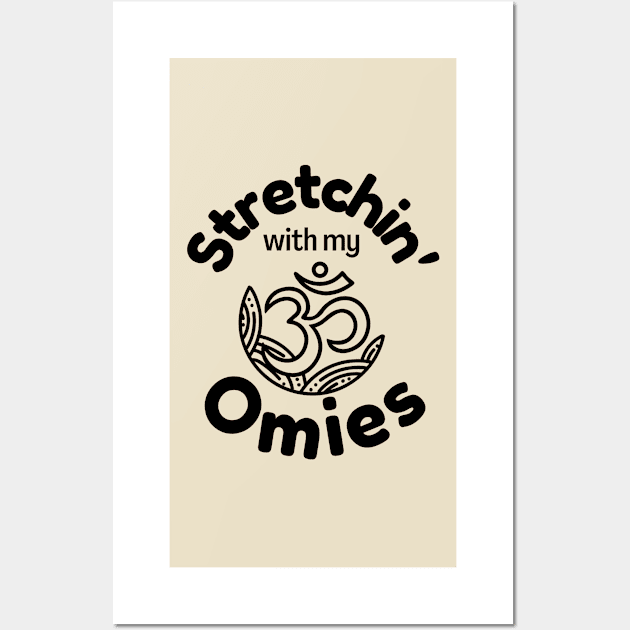 Stretchin&#39; with my omies Wall Art by monicasareen